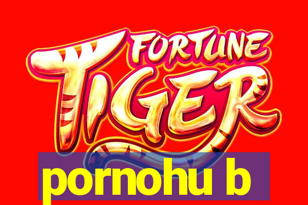 pornohu b